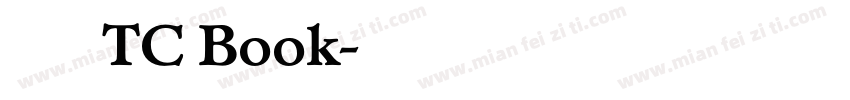 翔鶴黑體 TC Book字体转换